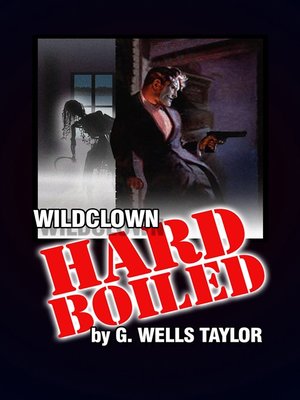 cover image of Wildclown Hard-Boiled